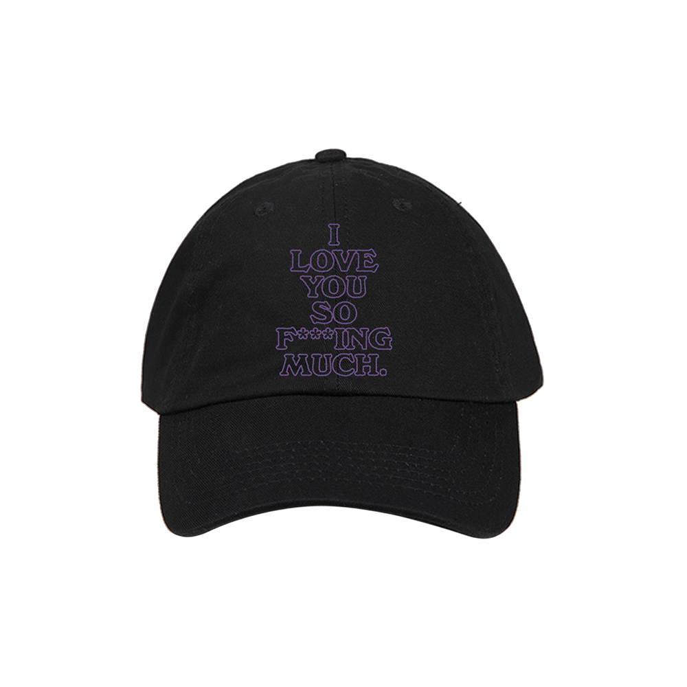 I Love You So F***ing Much Cap In Black Front