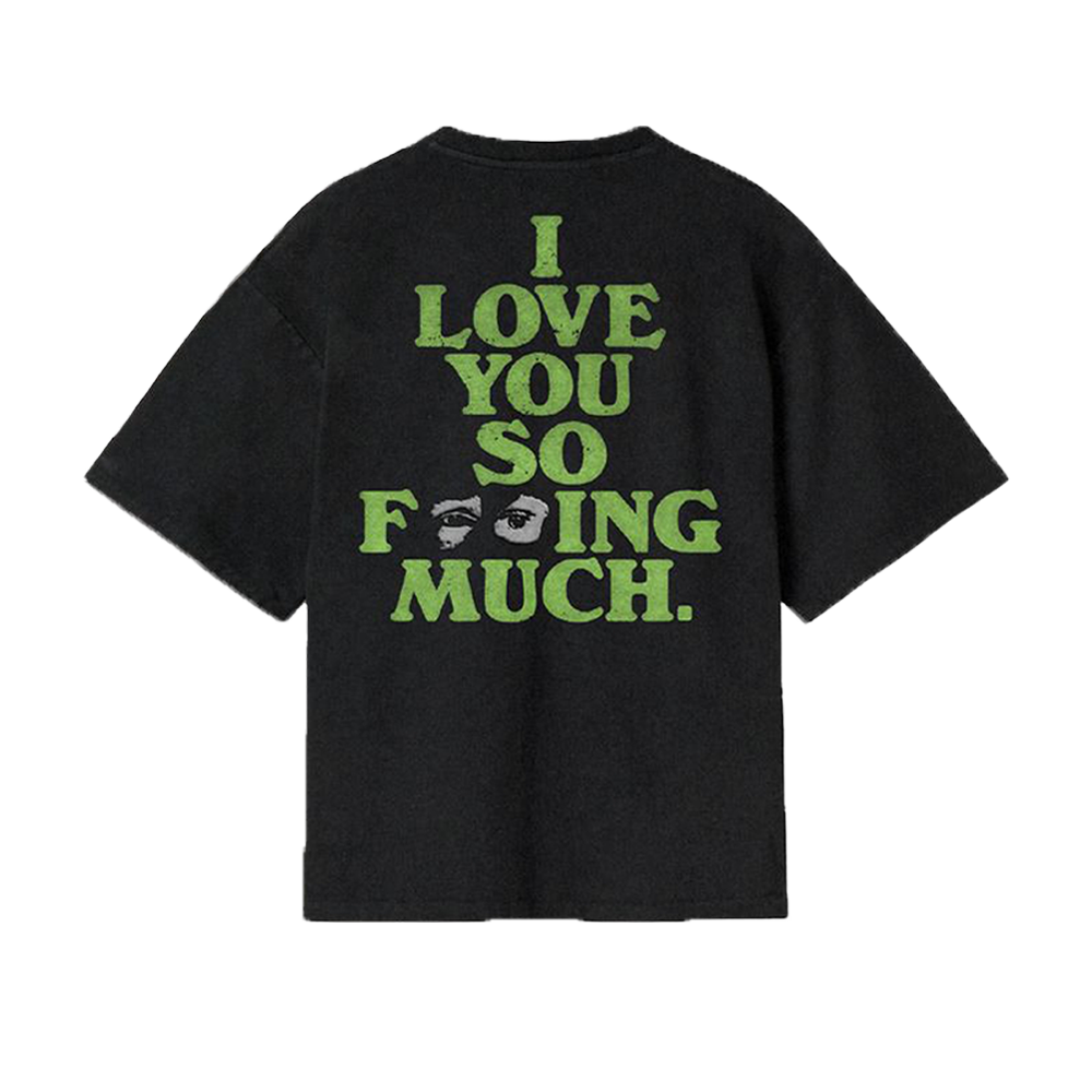 Green I Love You So F***king Much T-Shirt Back