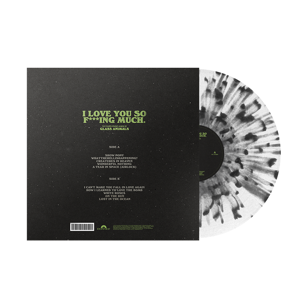 I Love You So F***ing Much: Limited Edition Black and Clear Splatter Vinyl Back
