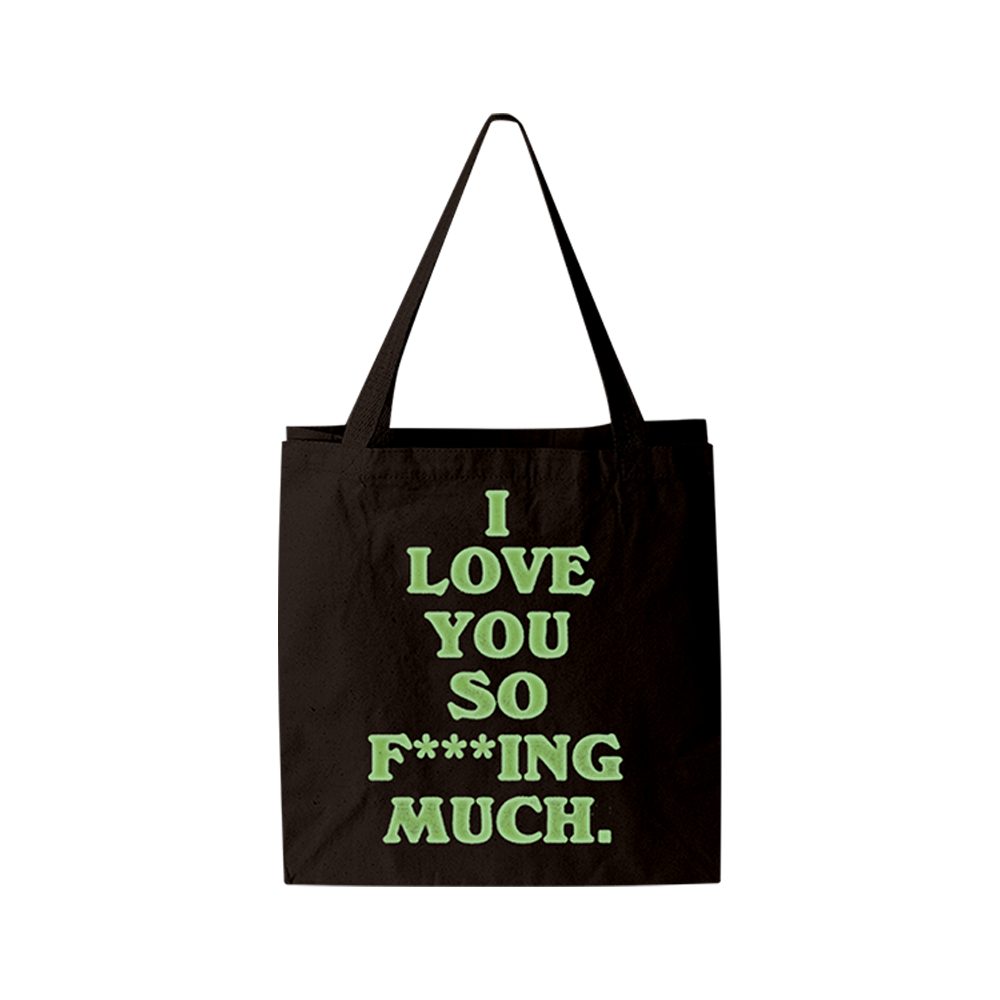 I Love You So F***ing Much Tour Tote in Black Front